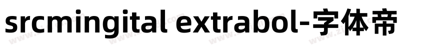 srcmingital extrabol字体转换